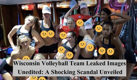 wisconsin team leaks|Private photos of UW volleyball players shared